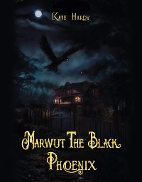 Cover Marwut The Black Phoenix