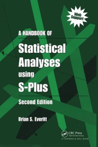Cover A Handbook of Statistical Analyses Using S-PLUS