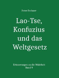 Cover Lao-Tse, Konfuzius und das Weltgesetz