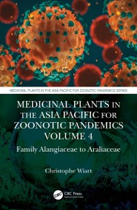 Cover Medicinal Plants in the Asia Pacific for Zoonotic Pandemics, Volume 4