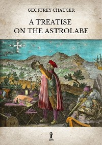 Cover A Treatise on the Astrolabe