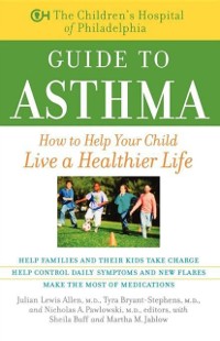 Cover Children's Hospital of Philadelphia Guide to Asthma