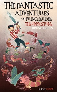 Cover The Fantastic adventures of prince Jeremie