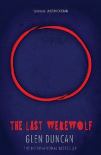 Cover The Last Werewolf (The Last Werewolf 1)