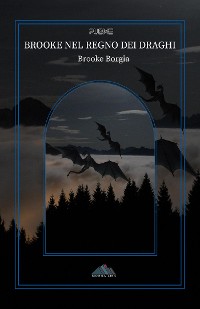 Cover Brooke nel regno dei draghi