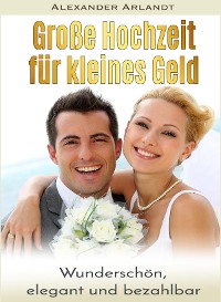 Cover Große Hochzeit für kleines Geld