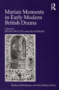 Cover Marian Moments in Early Modern British Drama