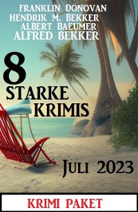 Cover 8 Starke Krimis Juli 2023: Krimi Paket
