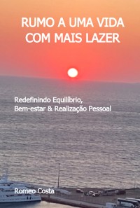 Cover Rumo A Uma Vida Com Mais Lazer