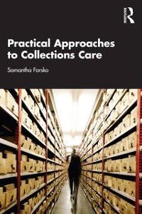 Cover Practical Approaches to Collections Care