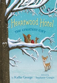 Cover Heartwood Hotel Book 2: The Greatest Gift
