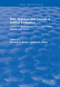 Cover Diet, Nutrition and Cancer: A Critical Evaluation