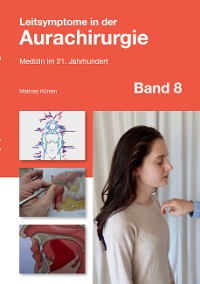 Cover Leitsymptome in der Aurachirurgie Band 8