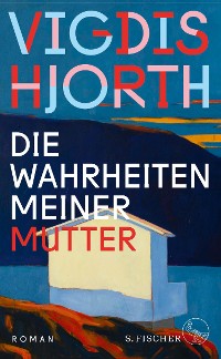 Cover Die Wahrheiten meiner Mutter