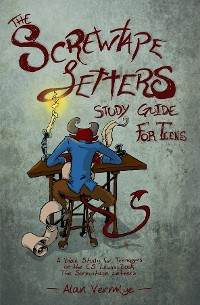 Cover The Screwtape Letters Study Guide for Teens