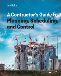 Cover A Contractor's Guide to Planning, Scheduling, and Control