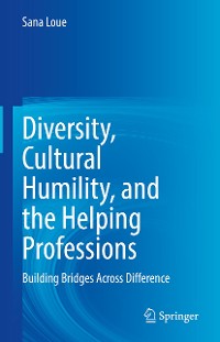 Cover Diversity, Cultural Humility, and the Helping Professions