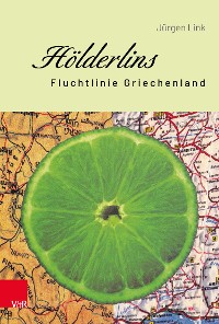 Cover Hölderlins Fluchtlinie Griechenland