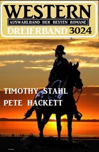Cover Western Dreierband 3024 - Auswahlband der besten Romane