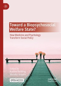 Cover Toward a Biopsychosocial Welfare State?