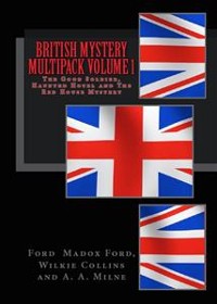 Cover British Mystery Multipack Volume 1 - The Good Soldier, Haunted Hotel and The Red House Mystery