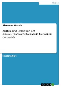 Cover Analyse und Diskussion der österreichischen Exilzeitschrift Freiheit für Österreich