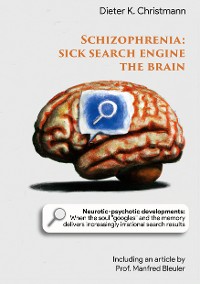 Cover Schizophrenia - Sick search engine the brain