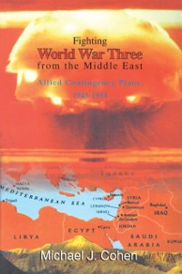 Cover Fighting World War Three from the Middle East