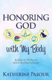 Cover Honoring God With My Body