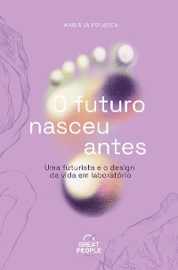 Cover O futuro nasceu antes