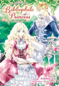 Cover Bibliophile Princess: Volume 1