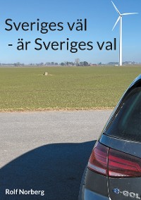 Cover Sveriges väl - är Sveriges val