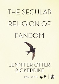 Cover The Secular Religion of Fandom
