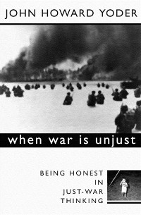 Cover When War Is Unjust, Second Edition