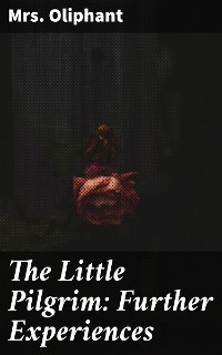 Cover The Little Pilgrim: Further Experiences