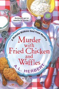 Cover Murder with Fried Chicken and Waffles