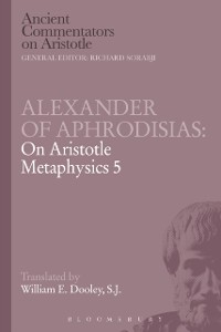 Cover Alexander of Aphrodisias: On Aristotle Metaphysics 5