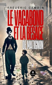 Cover Le vagabond et la besace de Matignon