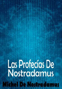 Cover Las Profecías De Nostradamus