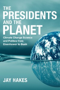 Cover The Presidents and the Planet