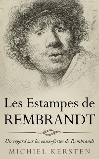 Cover Les estampes de Rembrandt