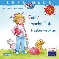 Cover LESEMAUS 186: Conni macht Mut in Zeiten von Corona