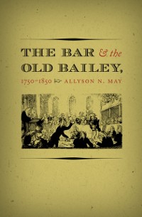 Cover Bar and the Old Bailey, 1750-1850
