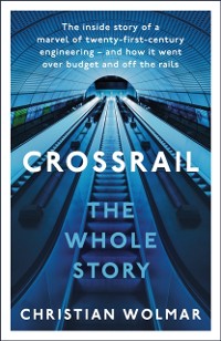 Cover The Story of Crossrail