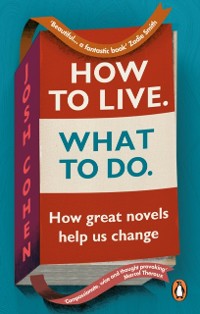 Cover How to Live. What To Do.