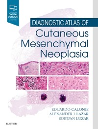 Cover Diagnostic Atlas of Cutaneous Mesenchymal Neoplasia E-Book