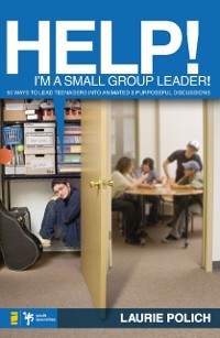 Cover Help! I'm a Small-Group Leader!