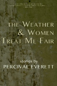 Cover The Weather and Women Treat Me Fair