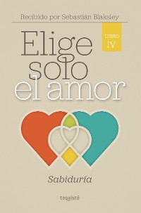 Cover Elige solo el amor: Sabiduría