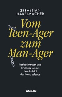 Cover Vom Teen-Ager zum Man-Ager